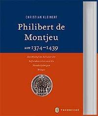 Produktbild Philibert de Montjeu (1374-1439) (Deutsch, Französisch, Christian Kleinert, 2003)