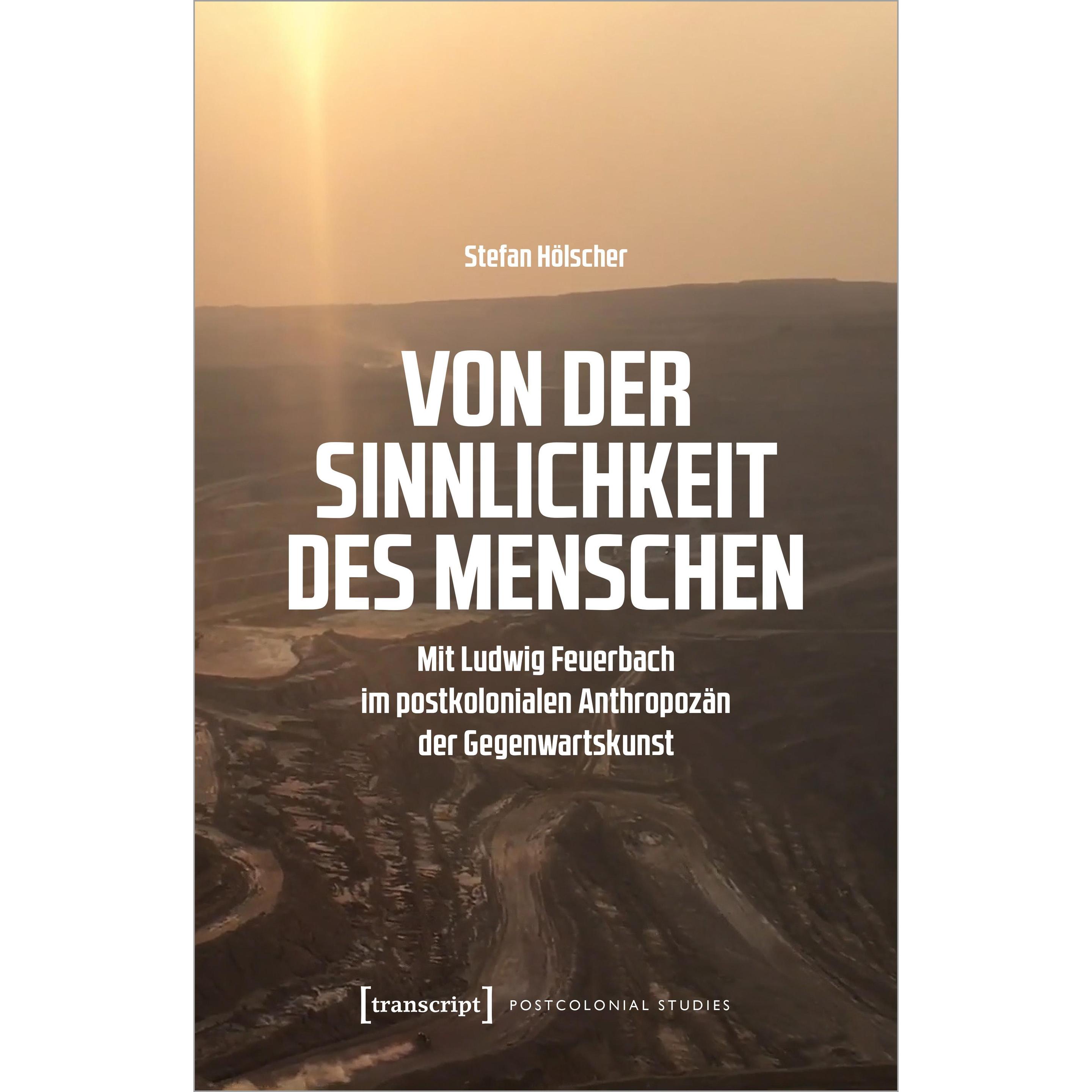 Von der Sinnlichkeit des Menschen, Sachbücher von Stefan Hölscher