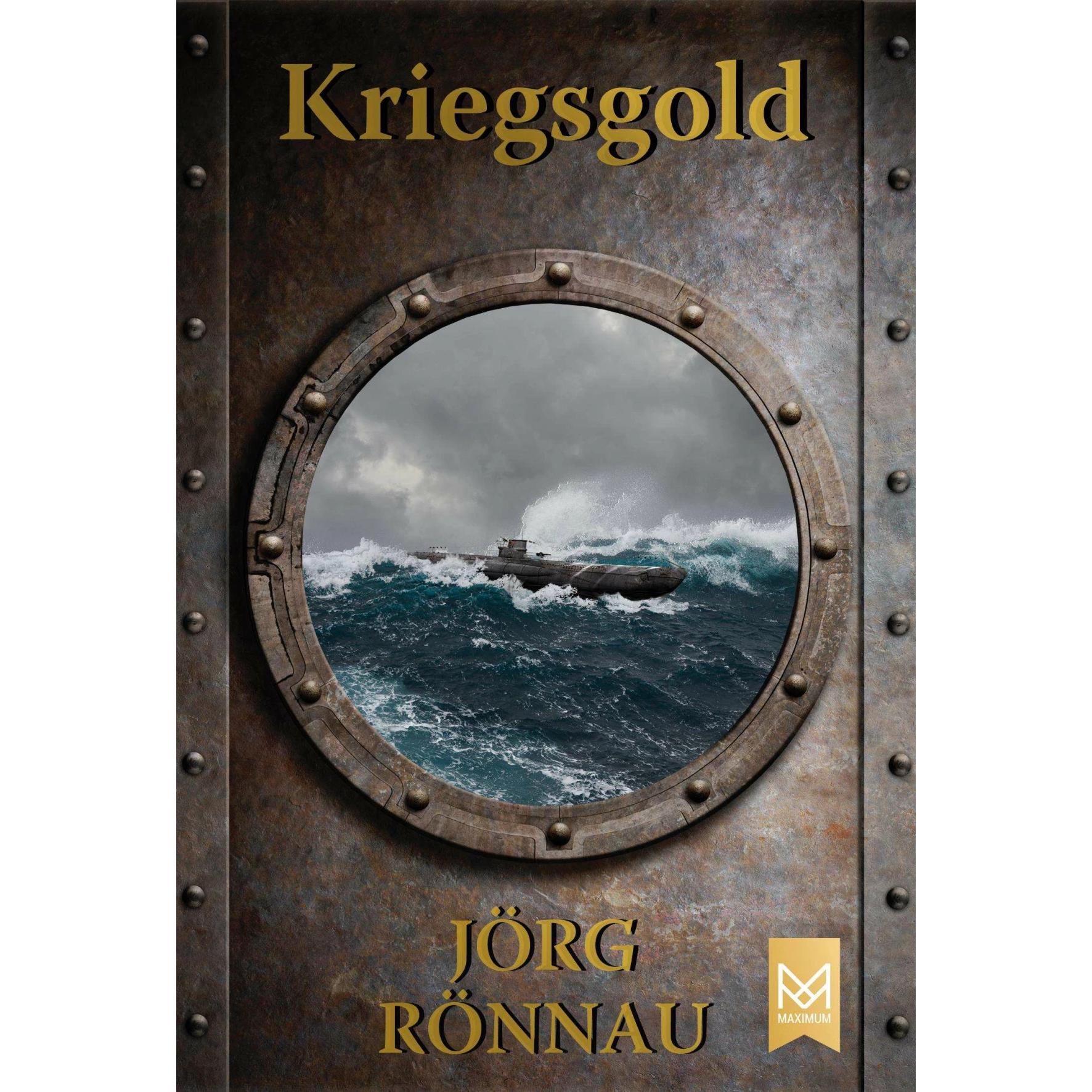 Kriegsgold, Belletristik von Jörg Rönnau