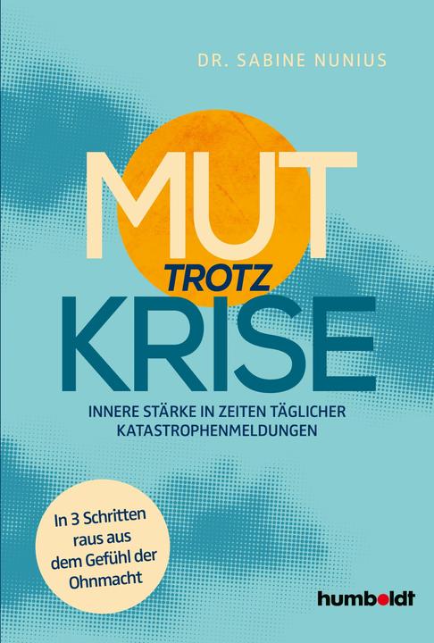 Actual product image Mut trotz Krise (German, Dr Sabine Nunius, 2024)