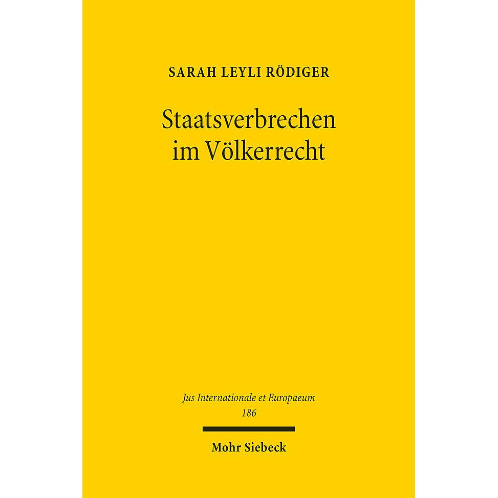Thumbnail - Staatsverbrechen im Völkerrecht, Fachbücher von Sarah Leyli Rödiger