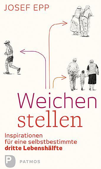 Produktbild Weichen stellen (Deutsch, Josef Epp, 2016)