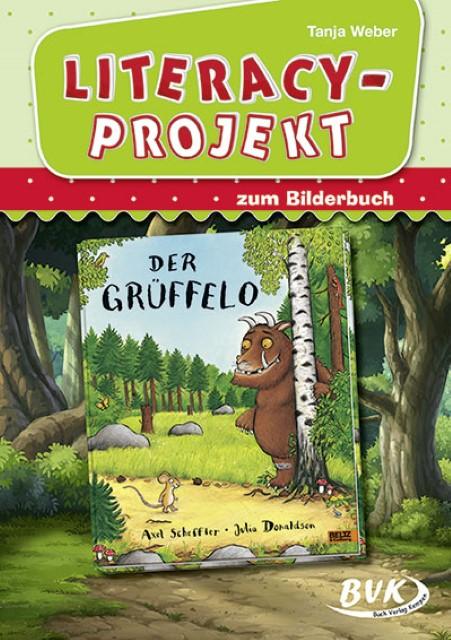 Produktbild Literacy-Projekt zum Bilderbuch Der Grüffelo (Deutsch, Tanja Weber, 2018)