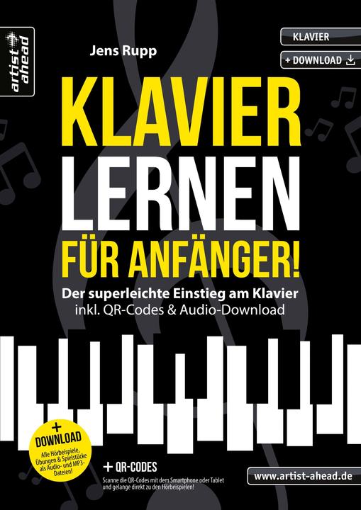Klavier lernen für Anfänger! (Deutsch, Jens Rupp, 2022)
