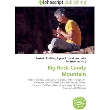Big Rock Candy Mountain, Fachbücher