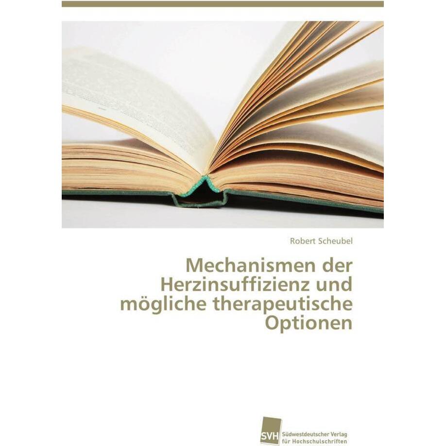 Mechanismen der Herzinsuffizienz und mögliche therapeutische Optionen, Fachbücher