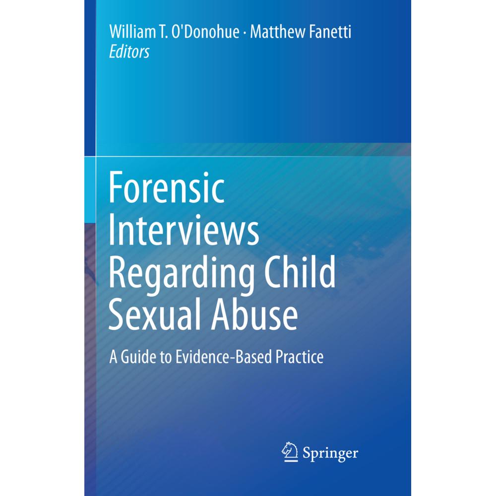 Forensic Interviews Regarding Child Sexual Abuse, Fachbücher von William T. O'Donohue, Matthew Fanetti