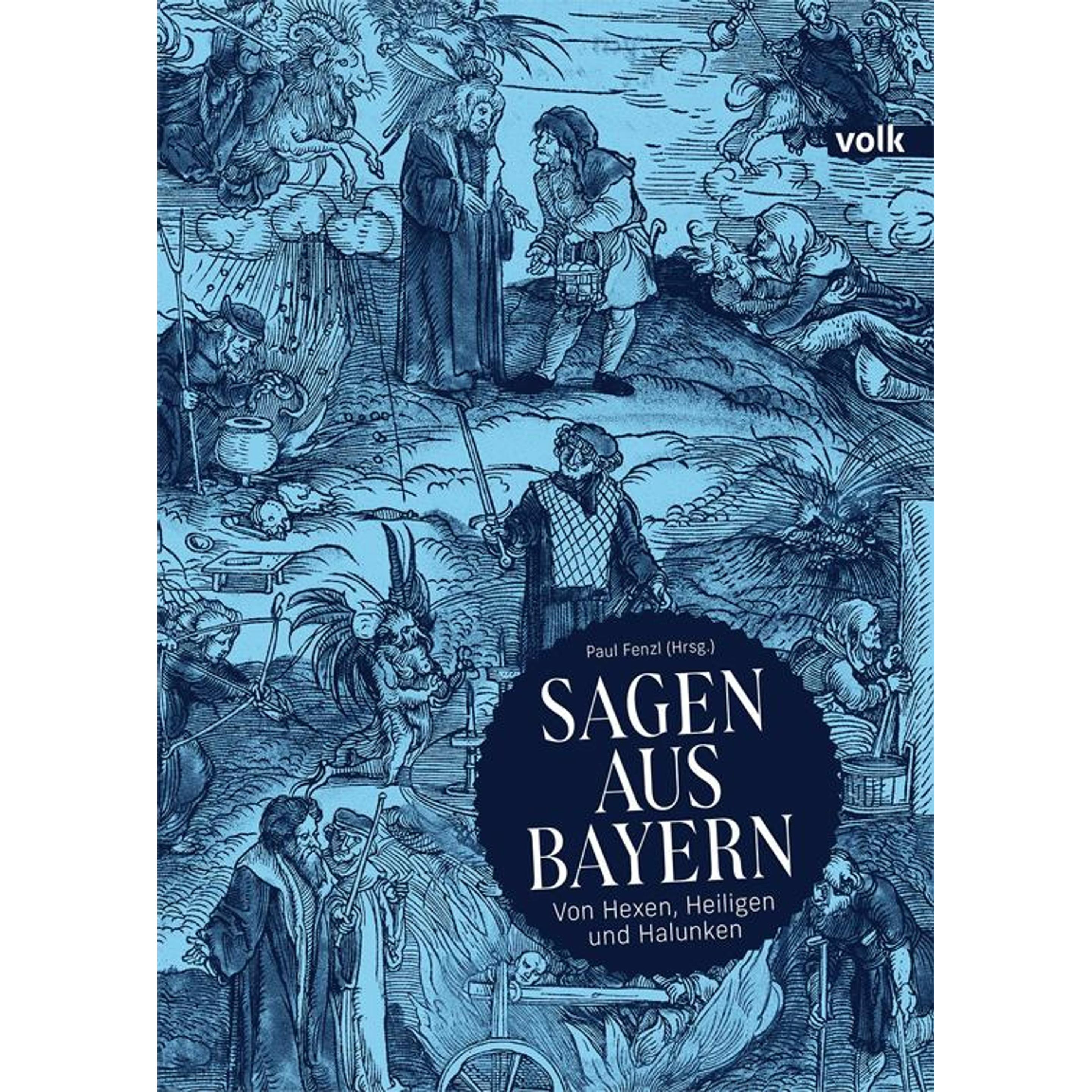 Sagen aus Bayern, Belletristik von Paul Fenzl