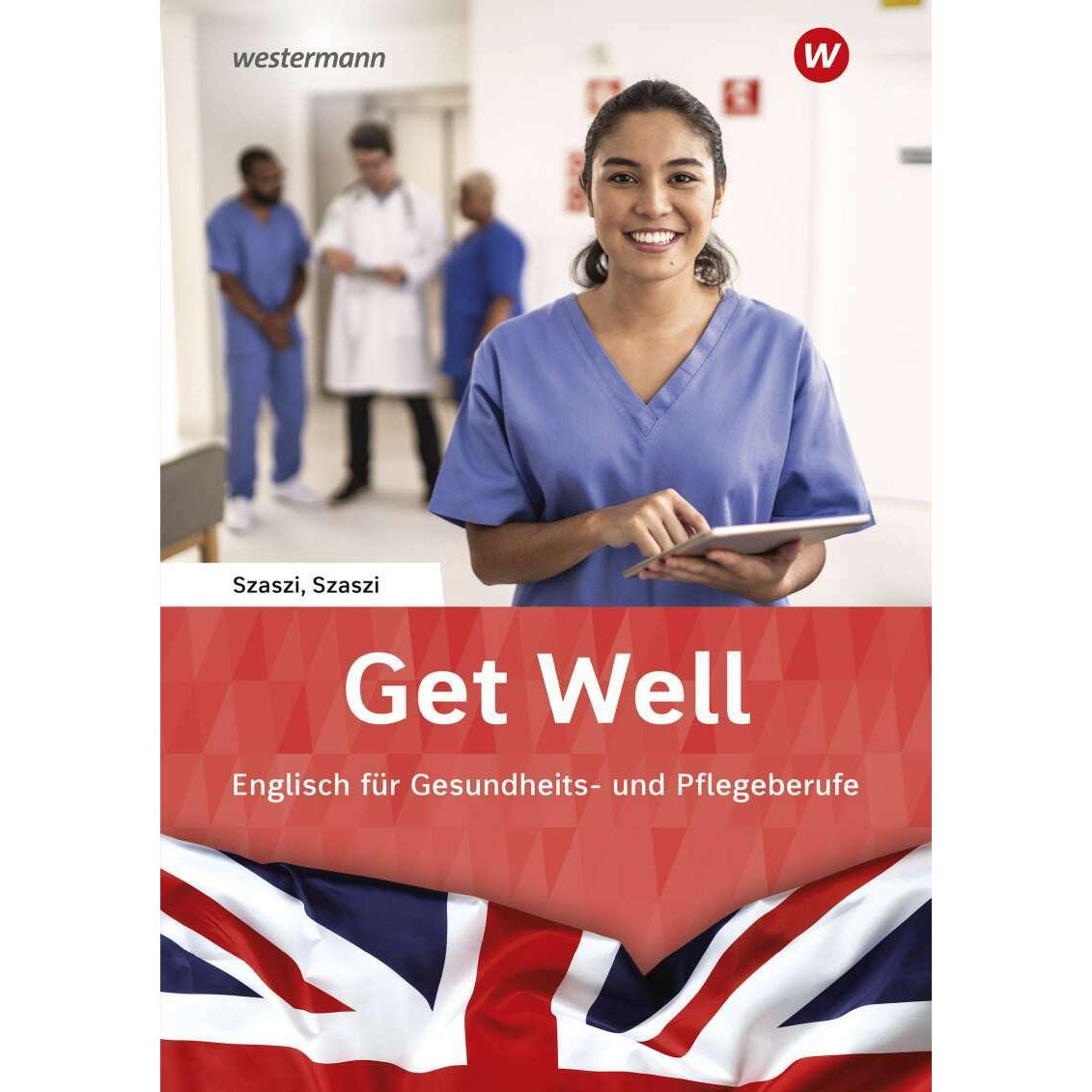 Get Well, Schulbücher von Iris Szaszi, Rudolf Szaszi