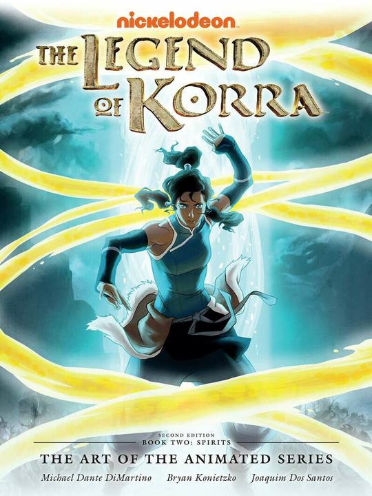 Dark Horse The Legend of Korra: The Art of the Animated Series--Book Two: Spirits (Second Edition) (Deluxe (Englisch, Bryan Konietzko, Joaquim Dos Santos, Michael Dante DiMartino, 2021)