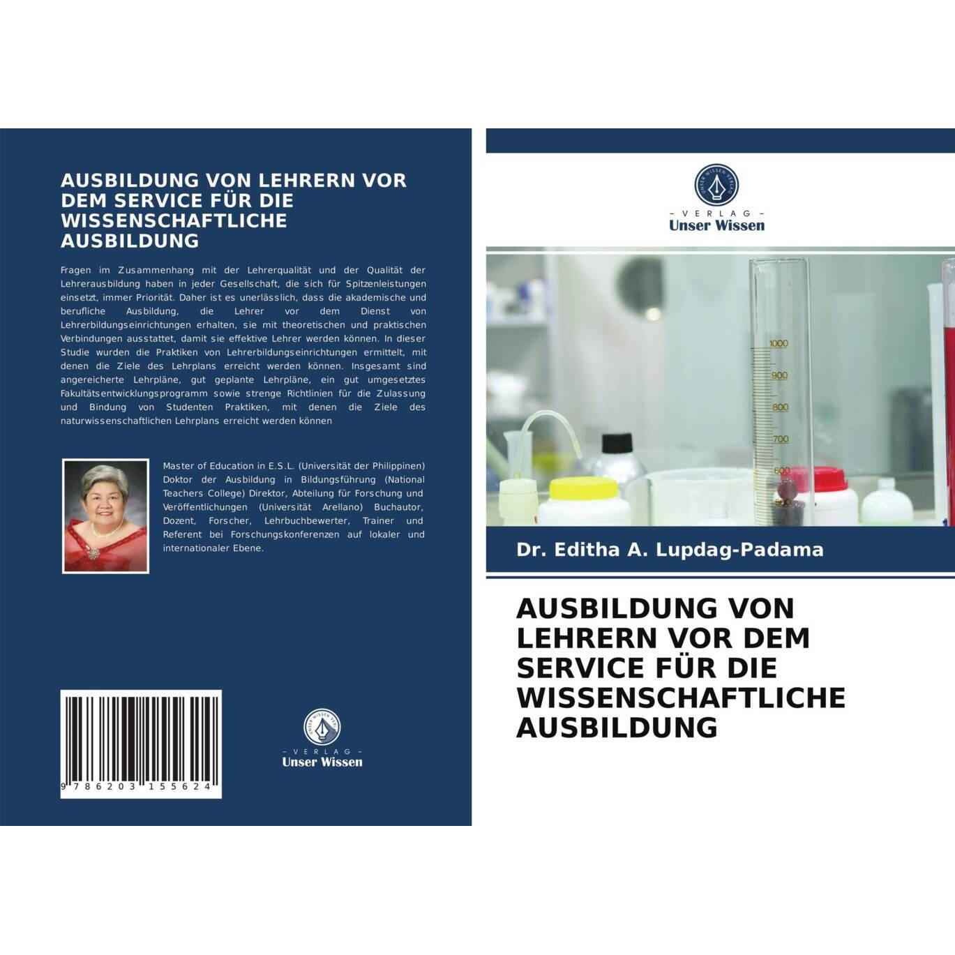 Ausbildung Von Lehrern Vor Dem Service Für Die Wissenschaftliche Ausbildung, Fachbücher von Dr. Editha A. Lupdag-Padama