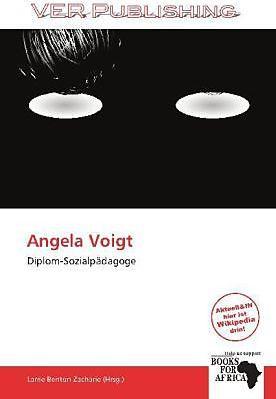 Produktbild Angela Voigt (Deutsch, Larrie Benton Zacharie, 2011)