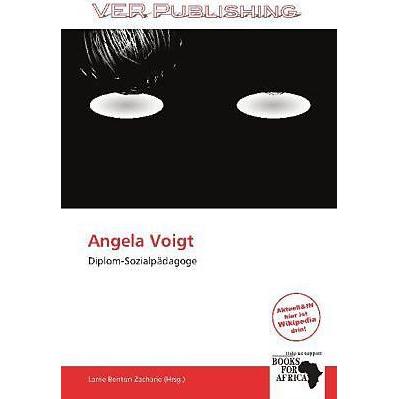 Angela Voigt, Ratgeber von Larrie Benton Zacharie