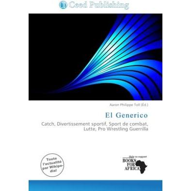 El Generico, Ratgeber von Aaron Philippe Toll