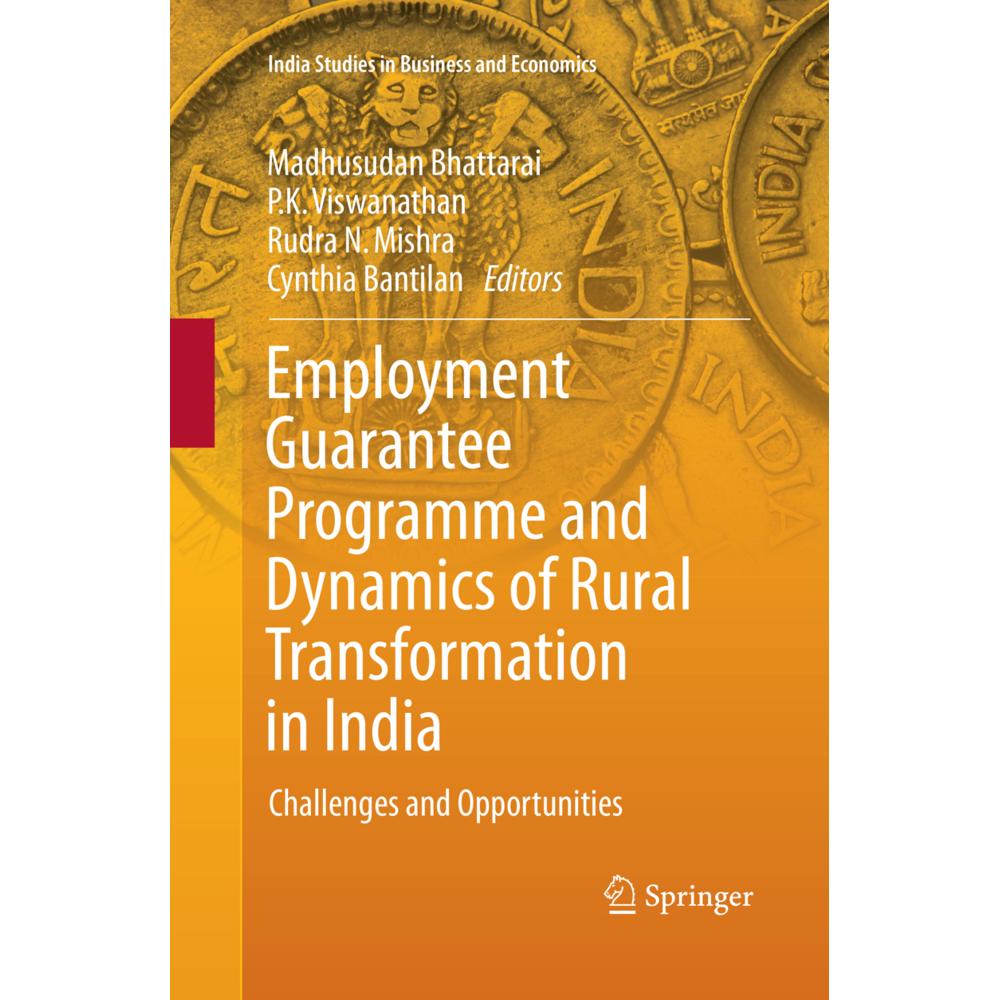 Employment Guarantee Programme and Dynamics of Rural Transformation in India, Fachbücher von Cynthia Bantilan, Rudra N. ...