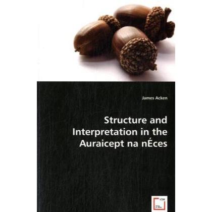 Structure and Interpretation in the Auraicept na nÉces, Fachbücher