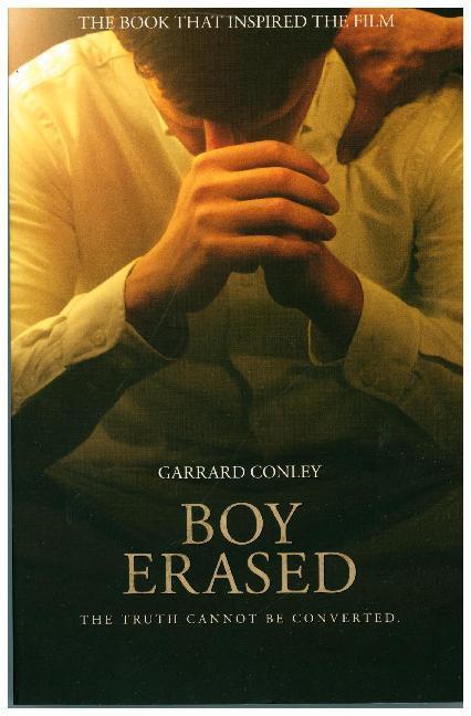 Produktbild Boy Erased, Film Tie-In Edition (Englisch, Garrard Conley, 2018)