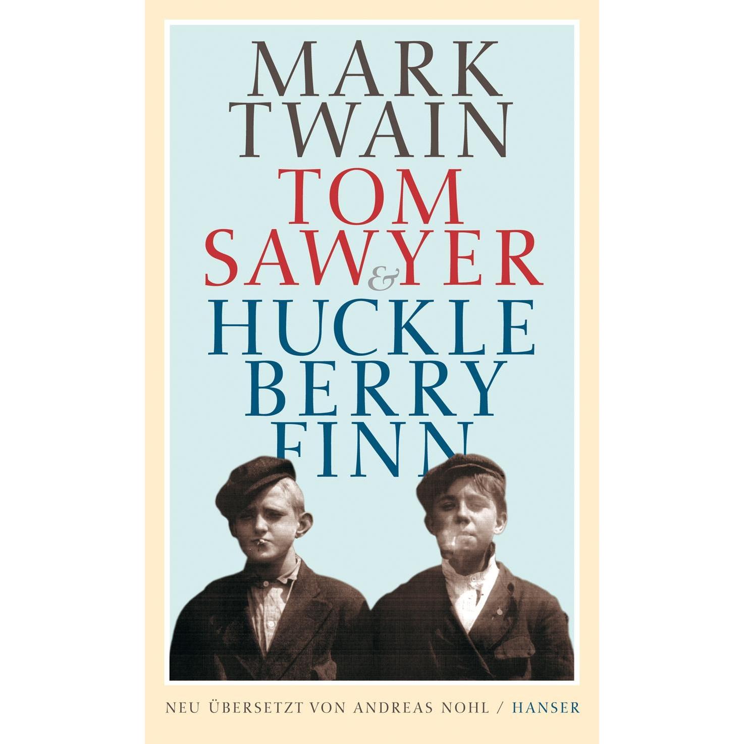 Tom Sawyer und Huckleberry Finn, Belletristik von Mark Twain