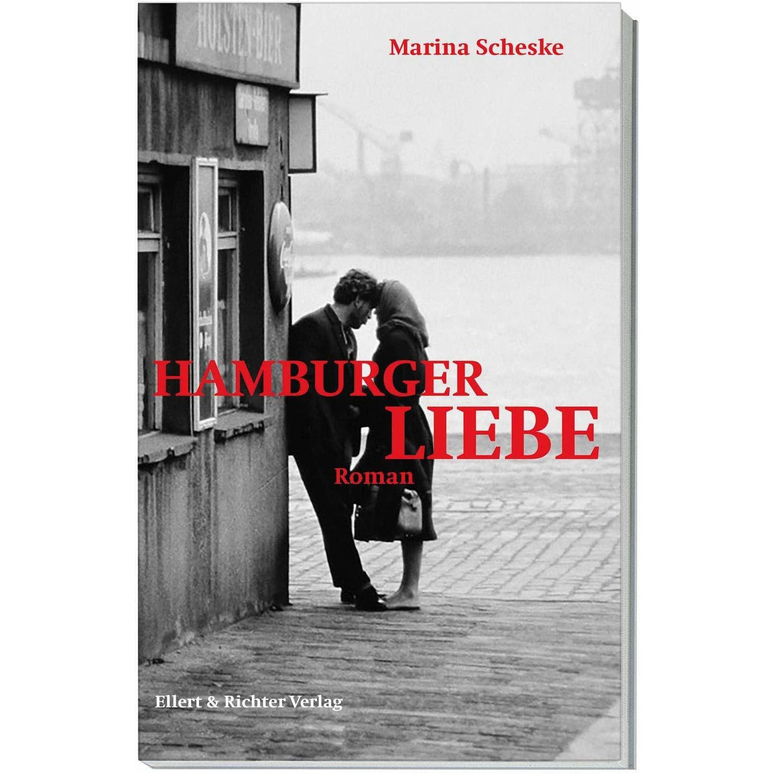 Hamburger Liebe, Belletristik von Marina Scheske