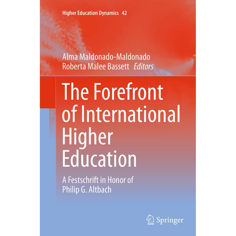 The Forefront of International Higher Education, Fachbücher von Roberta Malee Bassett, Alma Maldonado-Maldonado