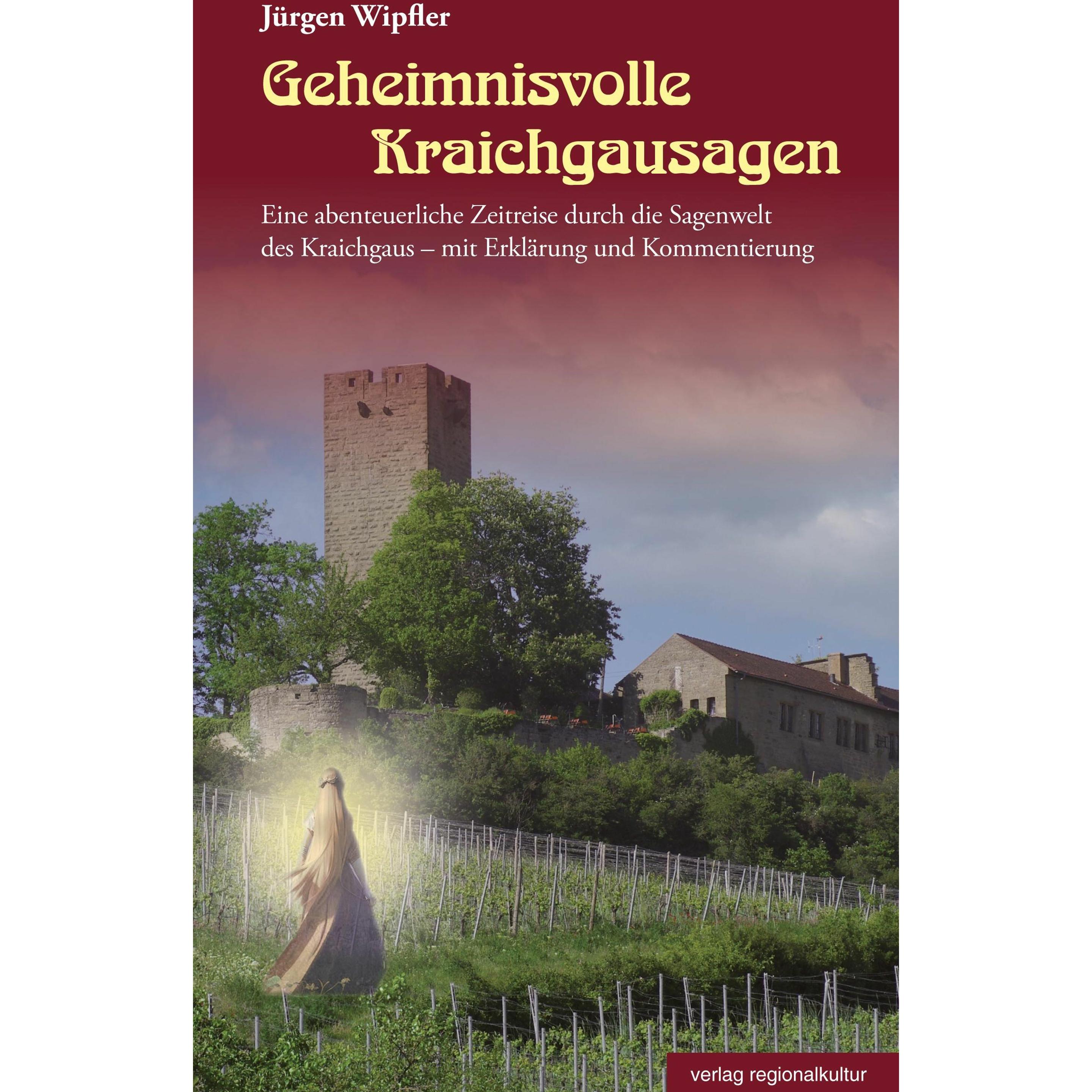 Thumbnail - Geheimnisvolle Kraichgausagen, Belletristik von Jürgen Wipfler