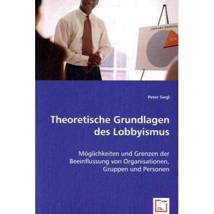Theoretische Grundlagen des Lobbyismus, Fachbücher