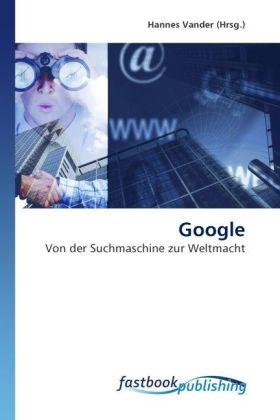 Produktbild FastBook Publishing Google (Hannes Vander, 2009)