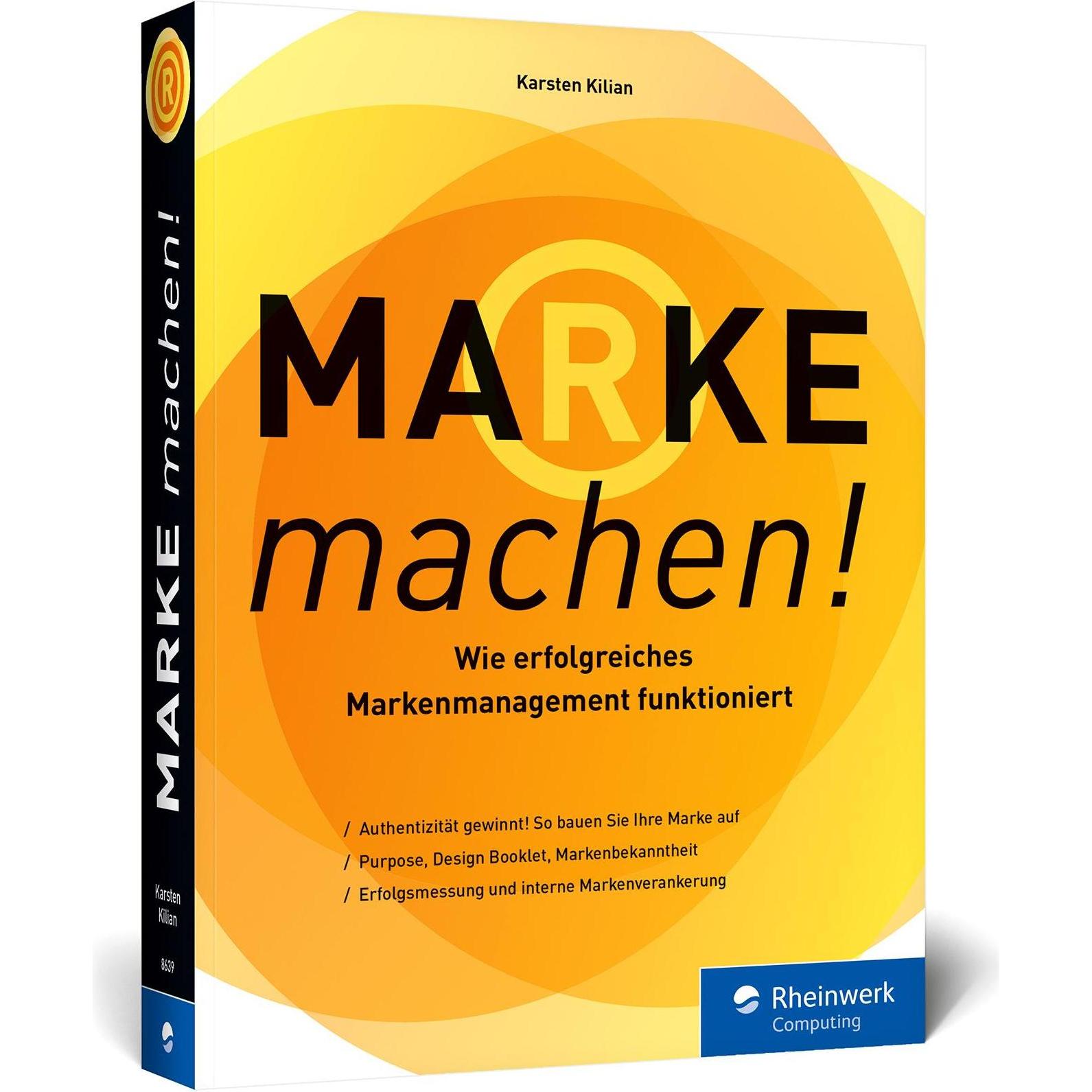 Marke machen!, Fachbücher von Karsten Kilian