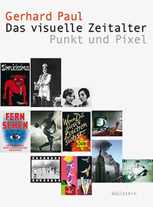 Produktbild Das visuelle Zeitalter (Deutsch, Gerhard Paul, 2016)
