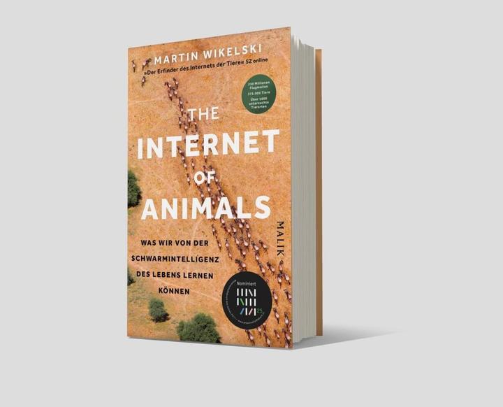 Produktbild The Internet of Animals: Was wir von der Schwarmintelligenz des Lebens lernen können (Deutsch, Martin Wikelski, 2024)