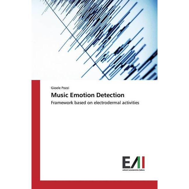Music Emotion Detection, Fachbücher von Gioele Pozzi