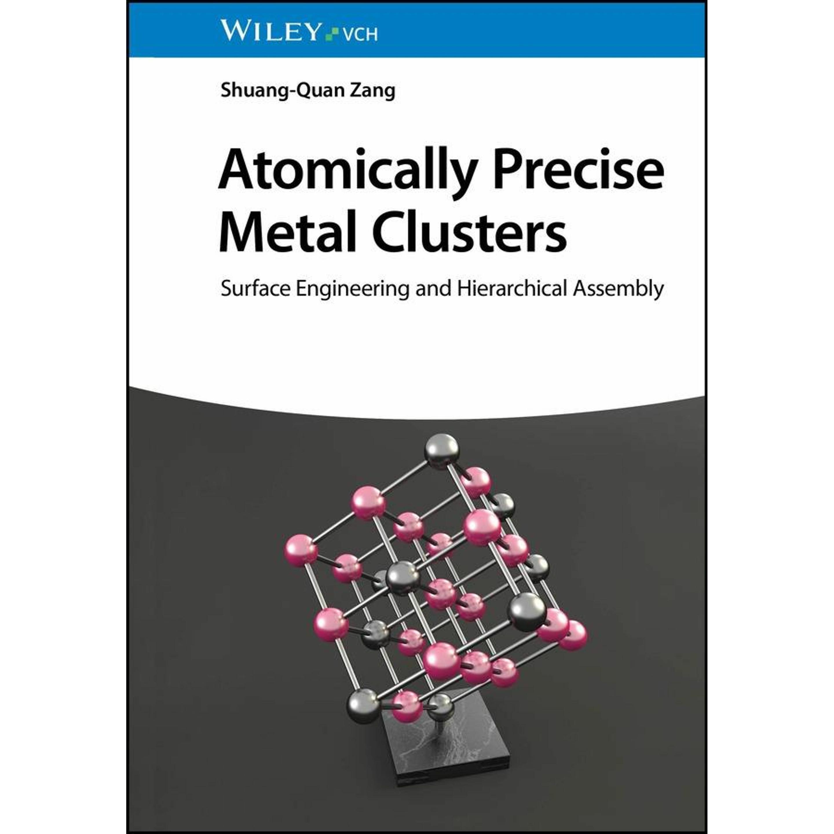 Atomically Precise Metal Clusters, Fachbücher von Shuang-Quan Zang