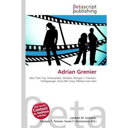 Adrian Grenier, Fachbücher von Lambert M. Surhone, Mariam T. Tennoe, Susan F. Henssonow