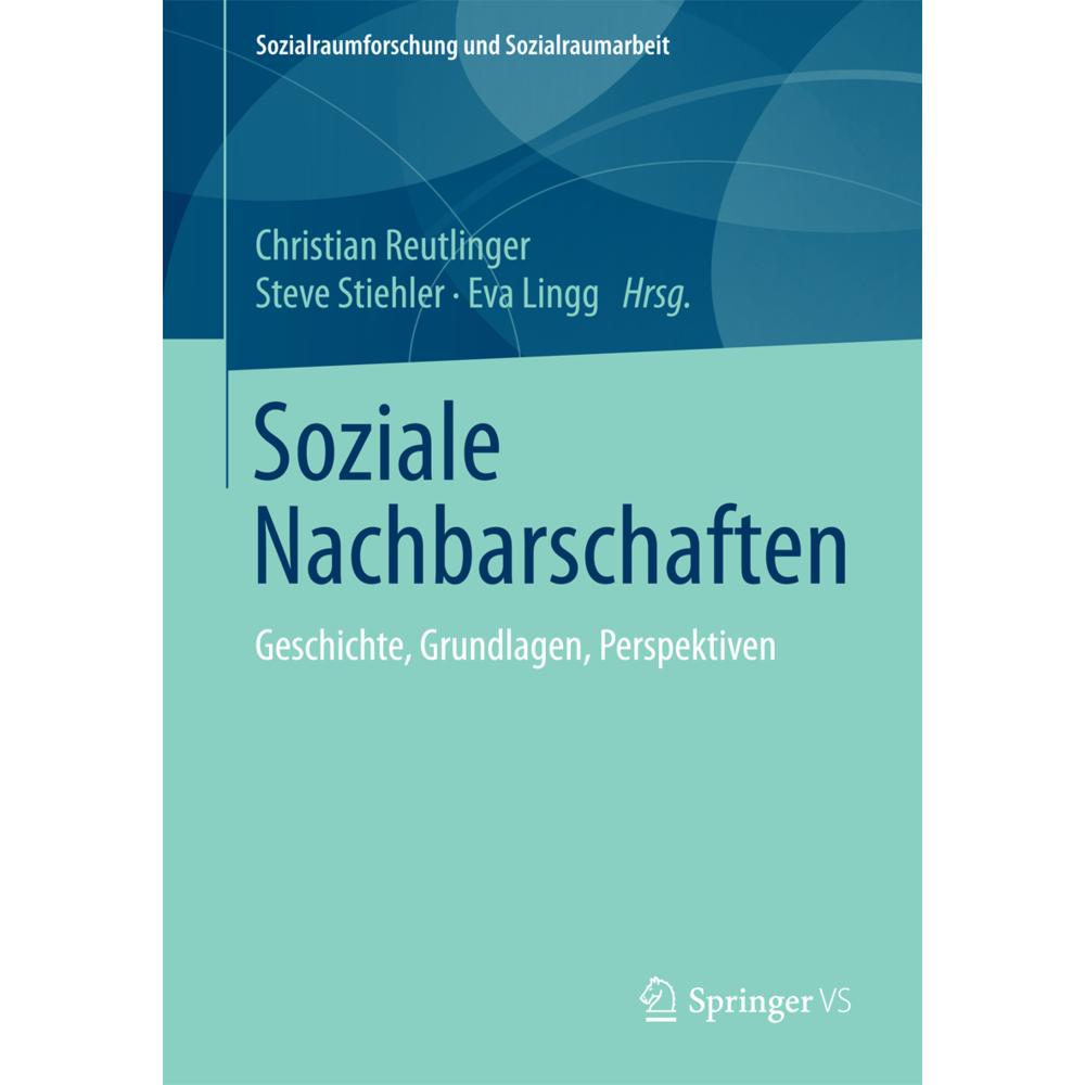 Thumbnail - Soziale Nachbarschaften, Fachbücher von Christian Reutlinger, Steve Stiehler, Eva Lingg