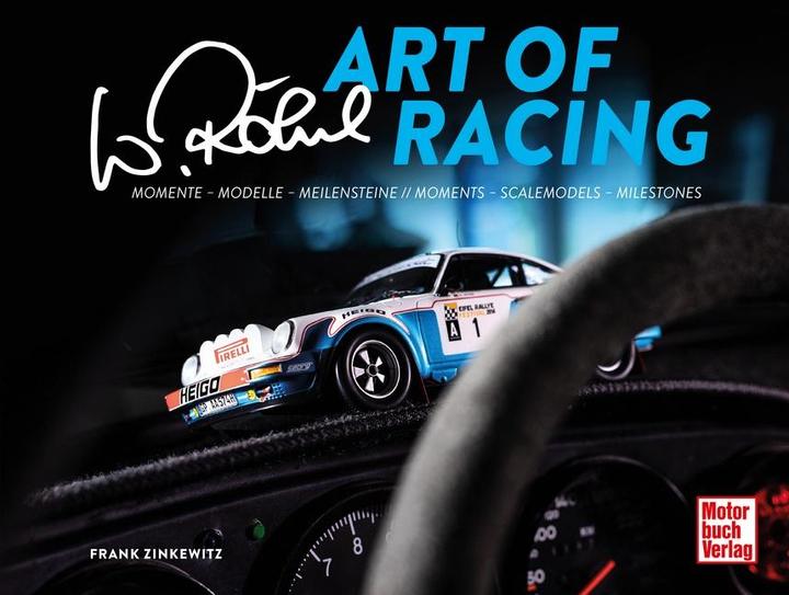 Produktbild Walter Röhrl - Art of Racing (Deutsch, Frank Zinkewitz, 2022)