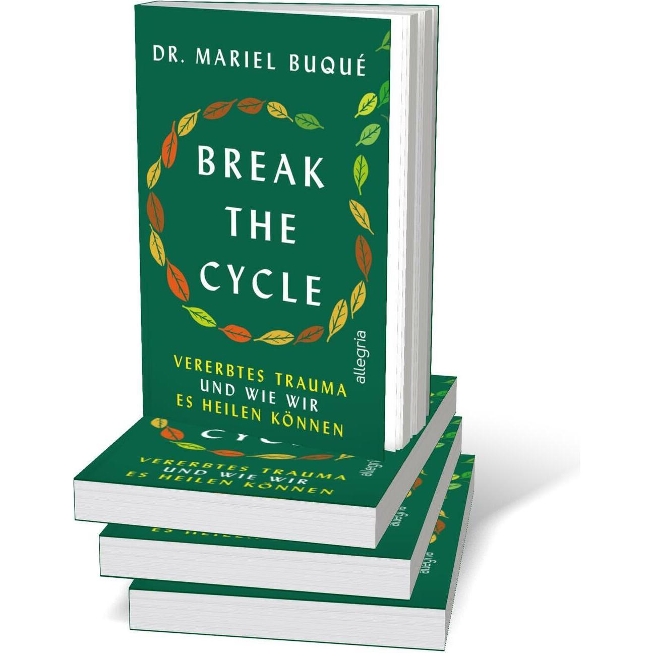 Break the Cycle, Ratgeber von Dr. Mariel Buqué