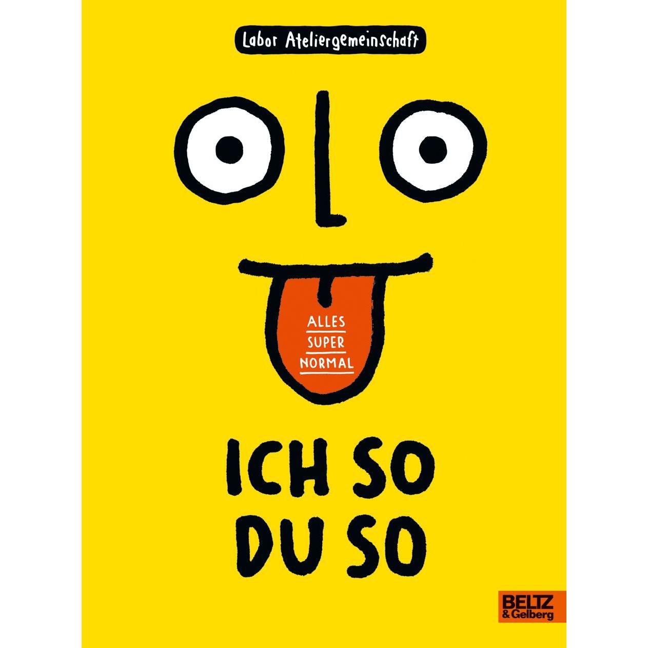 Ich so du so, Kinderbücher von Labor Ateliergemeinschaft