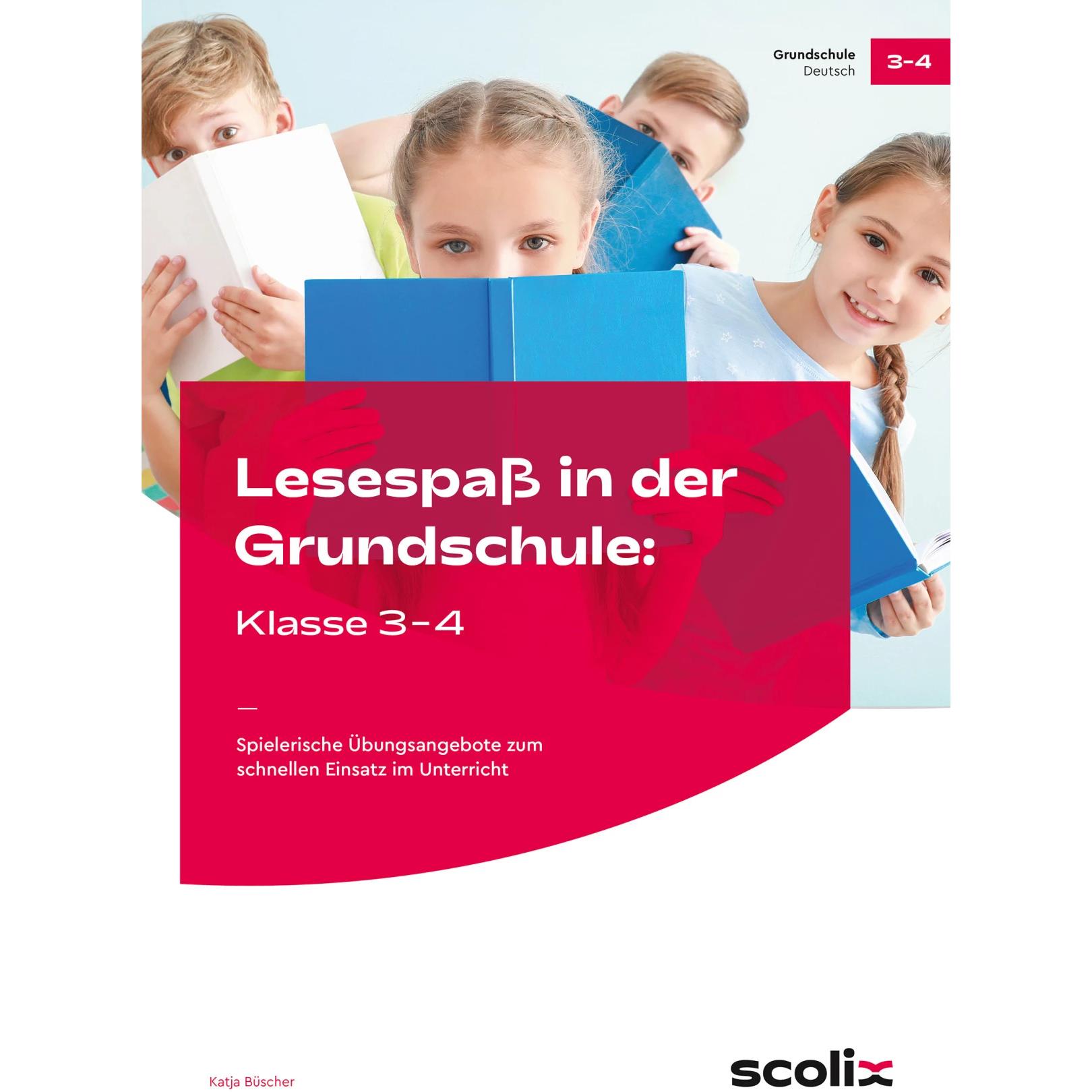 Lesespass in der Grundschule: Klasse 3-4, Schulbücher von Katja Büscher