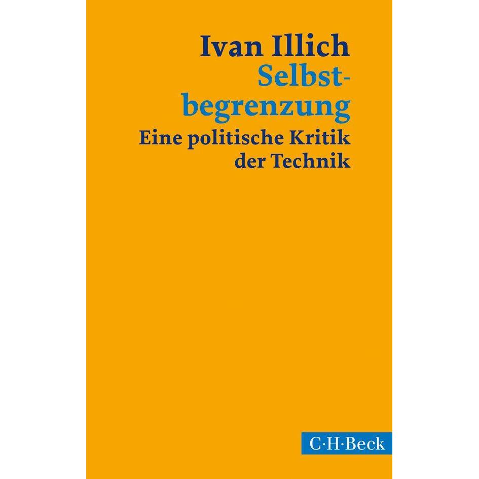 Selbstbegrenzung, Fachbücher von Ivan Illich
