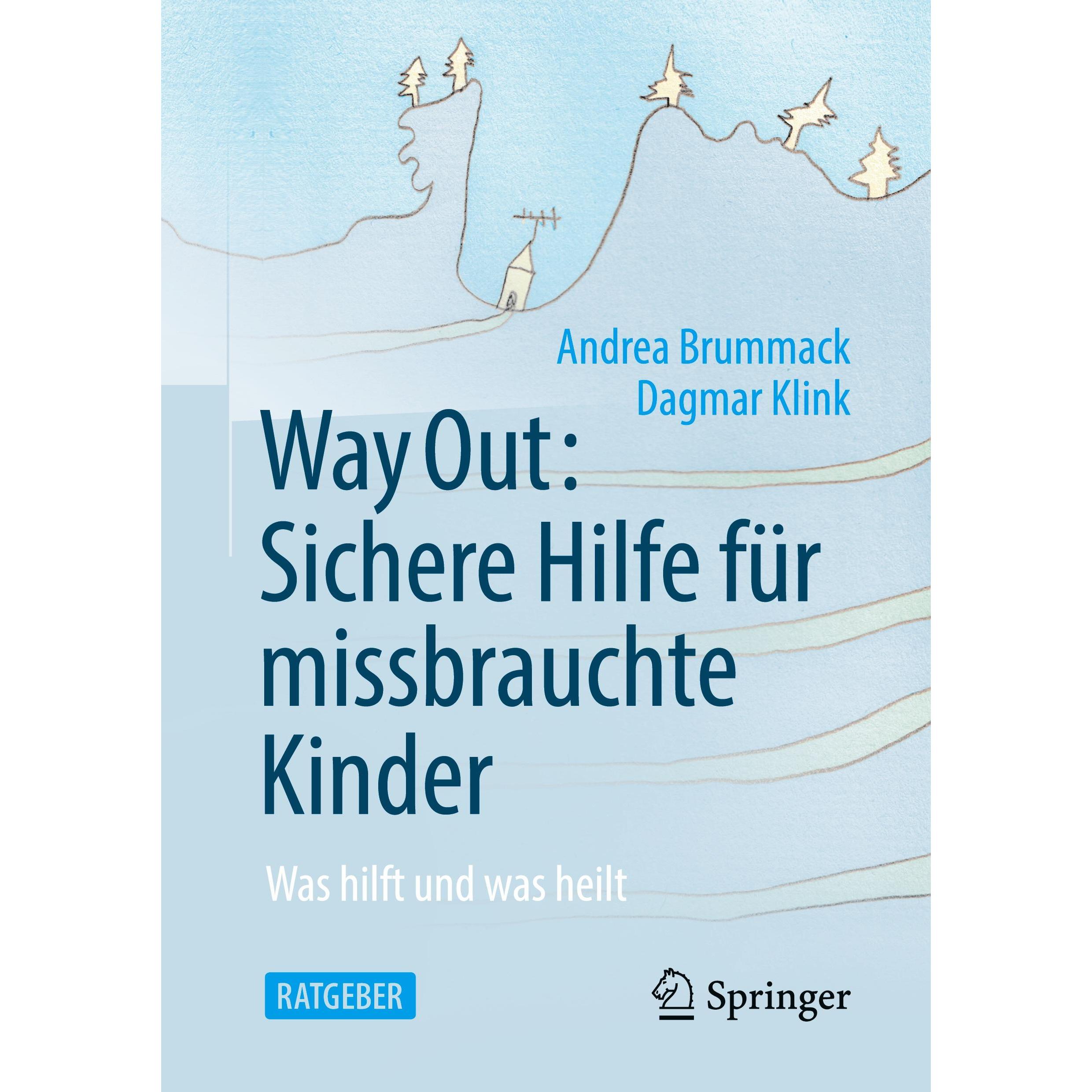 Way Out: sichere Hilfe für missbrauchte Kinder, Fachbücher von Dagmar Klink