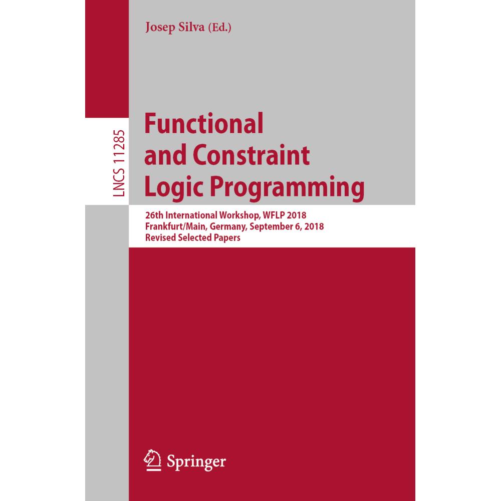 Functional and Constraint Logic Programming, Fachbücher von Josep Silva