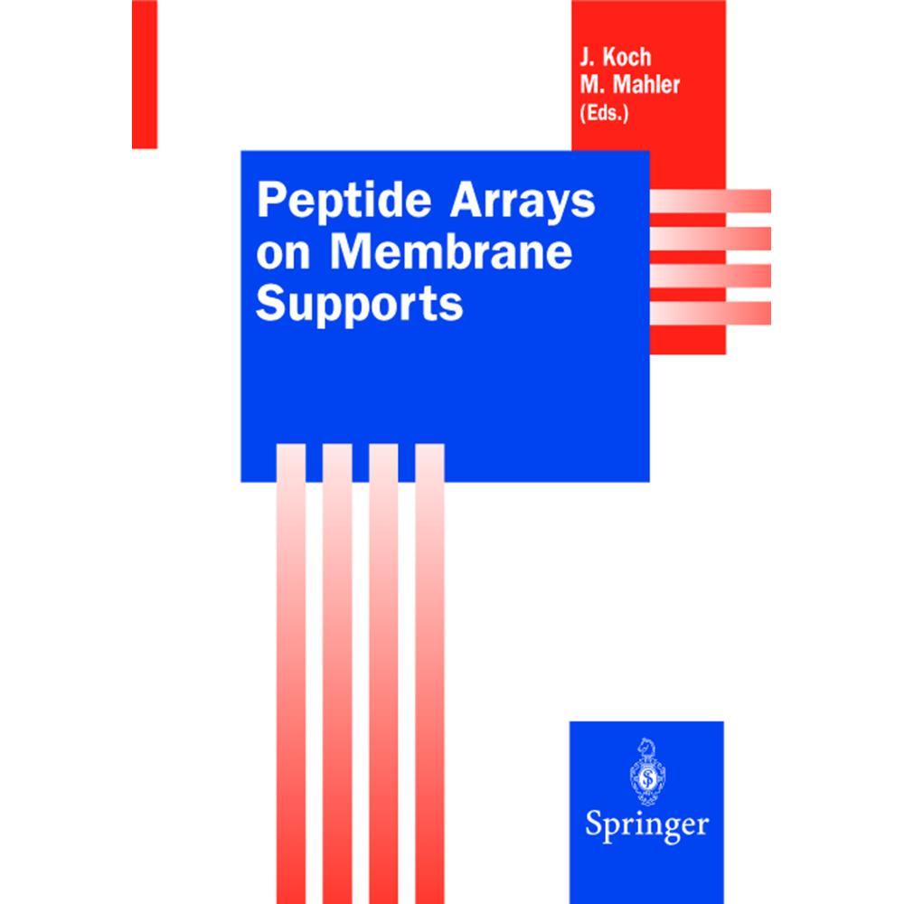 Peptide Arrays on Membrane Supports, Fachbücher von Joachim Koch, Michael Mahler