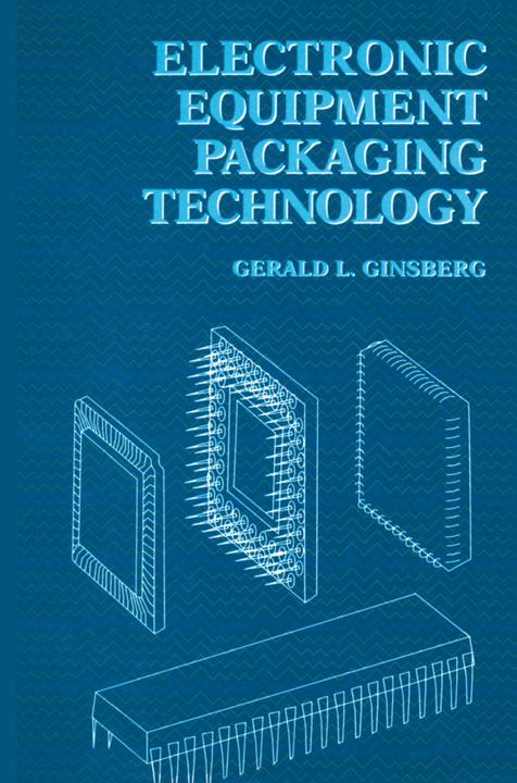 Actual product image Electronic Equipment Packaging Technology (Gerald L. Ginsberg, 2014)