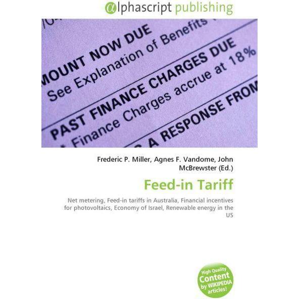 Feed-in Tariff, Fachbücher von Agnes F. Vandome, John McBrewster, Frederic P. Miller