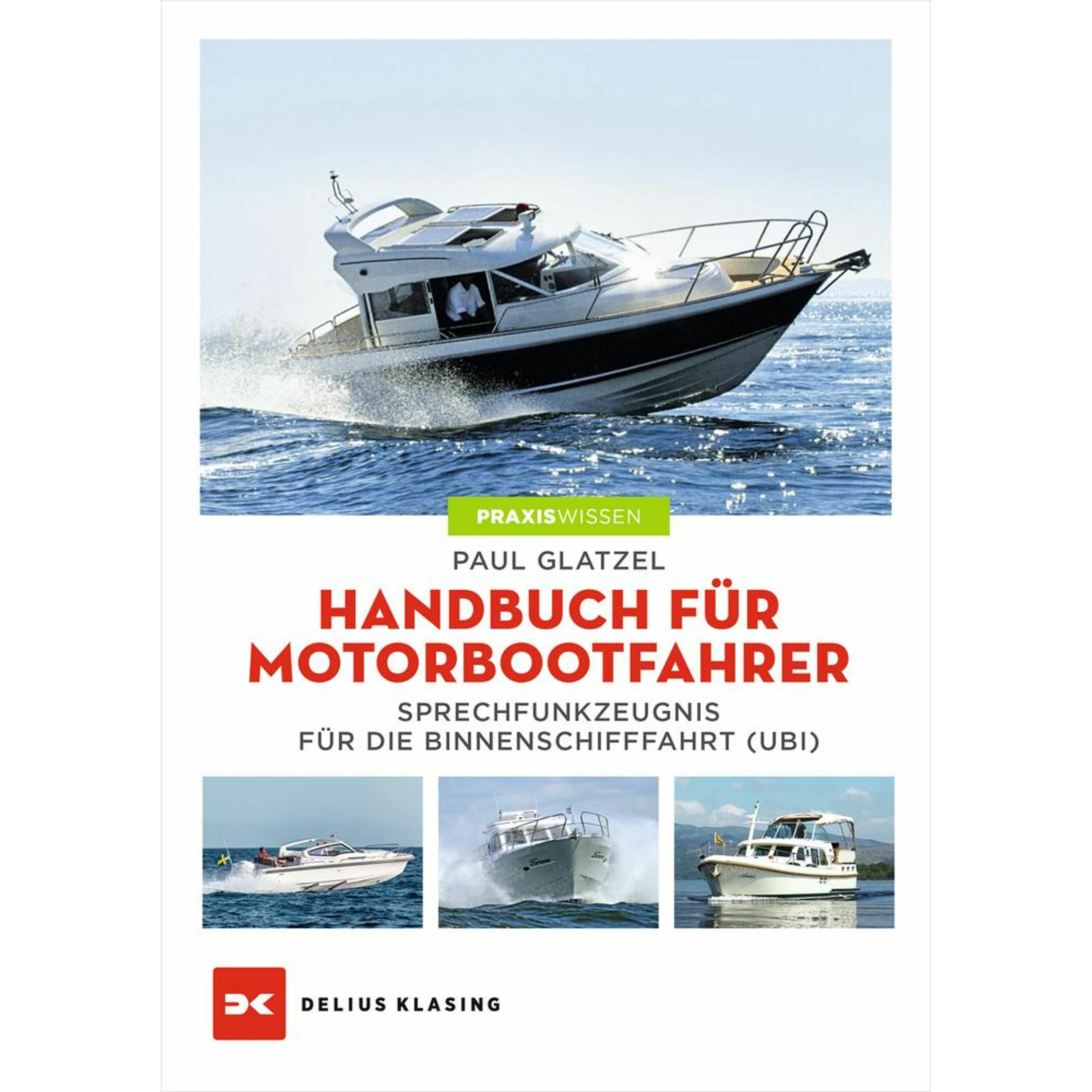 Handbuch für Motorbootfahrer, Ratgeber von Paul Glatzel