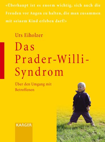 Produktbild Das Prader-Willi-Syndrom (Deutsch, Urs Eiholzer, 2005)