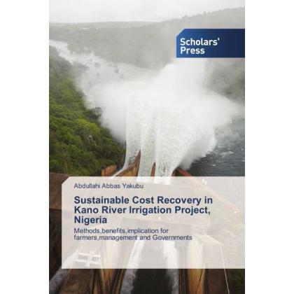 Thumbnail - Sustainable Cost Recovery in Kano River Irrigation Project, Nigeria, Fachbücher
