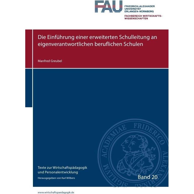 Texte zur Wirtschaftspädagogik und Personalentwicklung / Die Einführung einer erweiterten Schulleitu, Fachbücher von Man...
