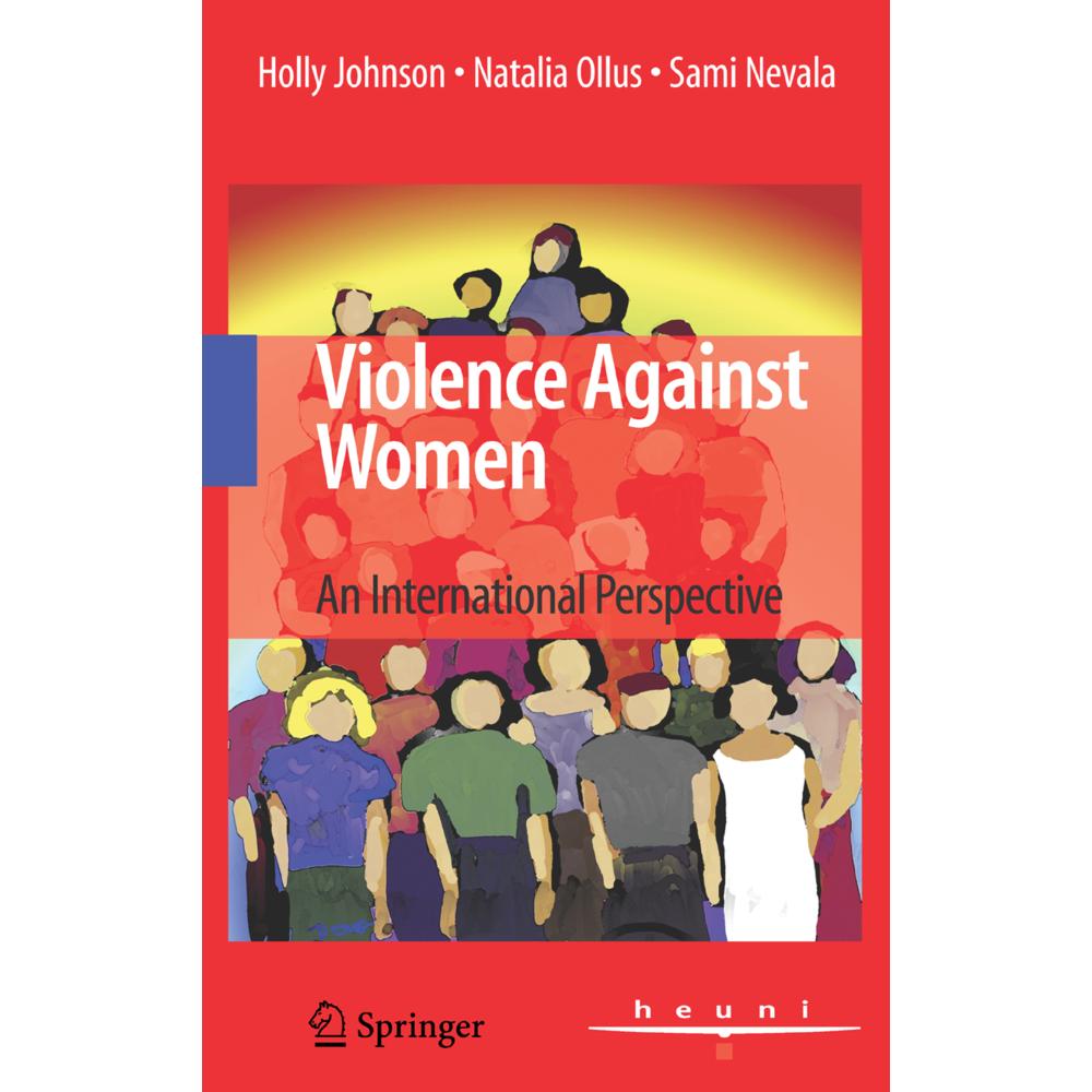 Violence Against Women, Fachbücher von Holly Johnson, Natalia Ollus, Sami Nevala