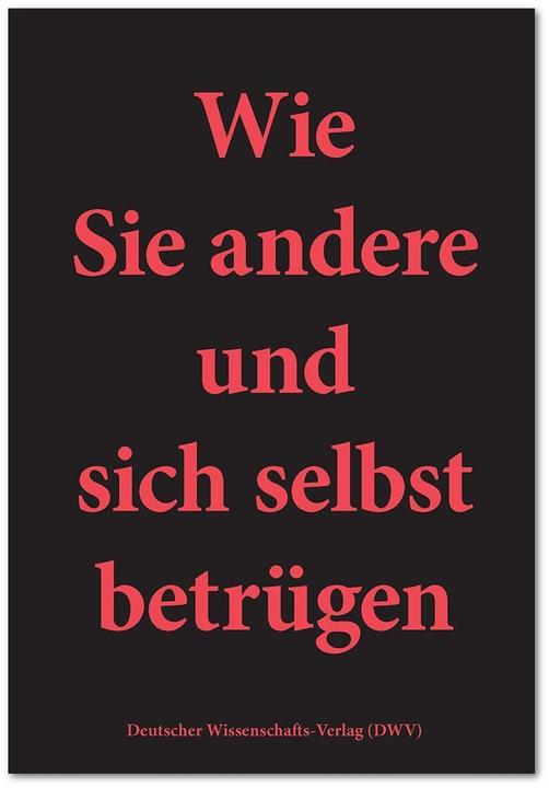 Produktbild Wie Sie andere und sich selbst betrügen (Deutsch, Peter Meller)